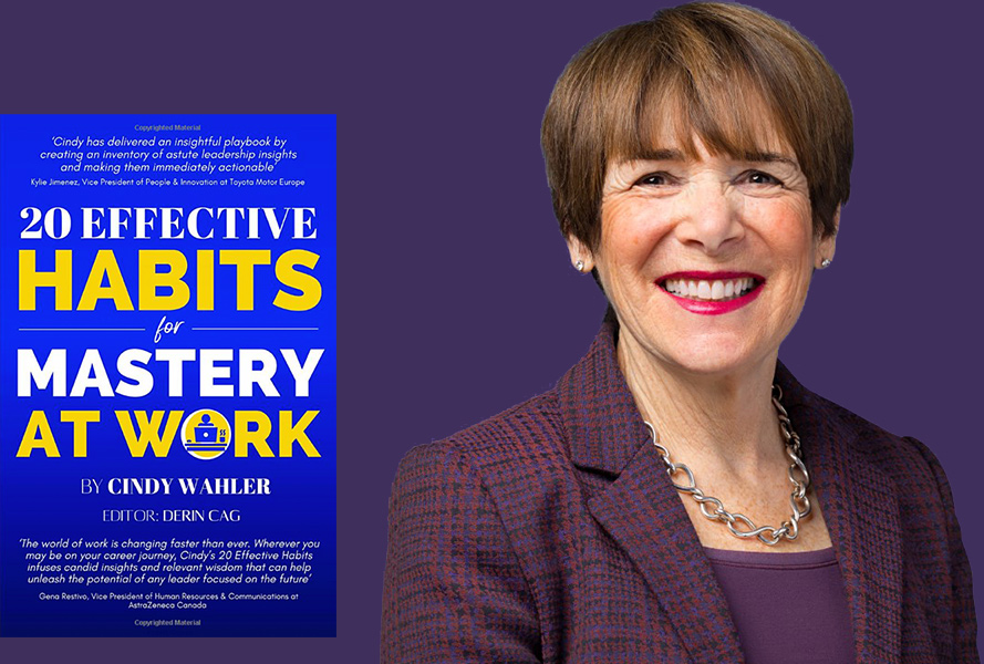 20 Effective Habits for Mastery at Work, with Dr. Cindy Wahler